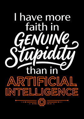 Faith in Genuine Stupidity vs AI