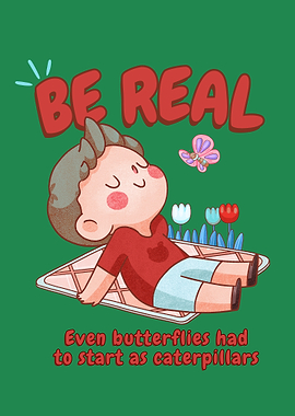 Be Real Inspirational Illustration