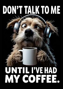 Dog with Coffee and Headphones