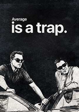Inspirational Poster – “Average Is a Trap” Motivational Wall Art