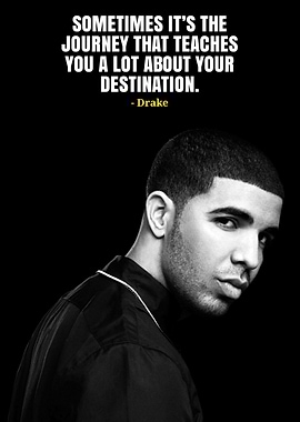 Drake Quote on Journey