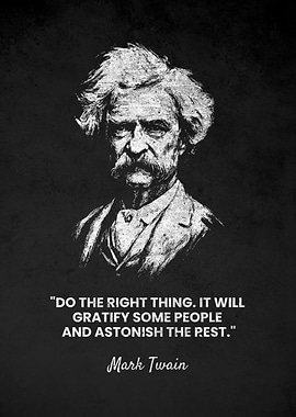 Mark Twain Do Right Thing Quote