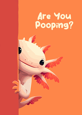 Cute Axolotl Peeking and Asking 'Are You Pooping?'