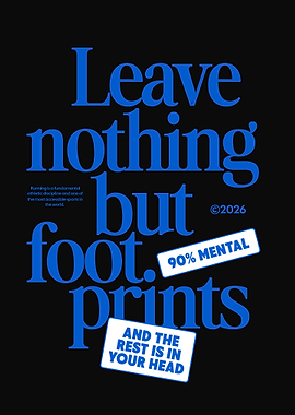 Leave nothing but footprints