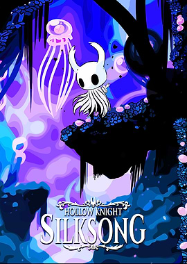 Hollow Knight Silksong Game Poster