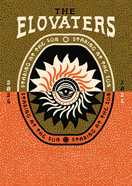 The Elovators Staring at the Sun Poster