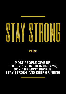 Stay Strong Inspirational Quote