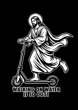 Jesus on an electric scooter