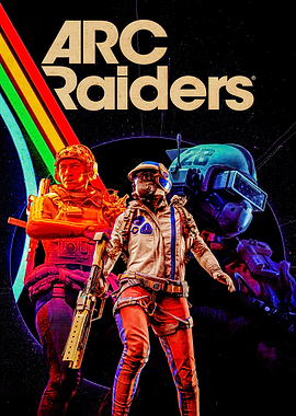 ARC Raiders Game Poster