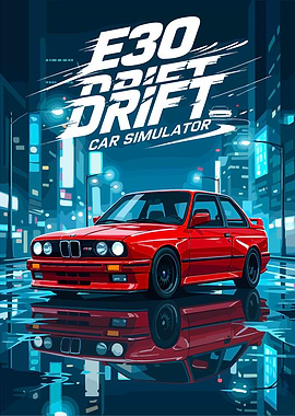 E30 Drift Car Simulator Poster