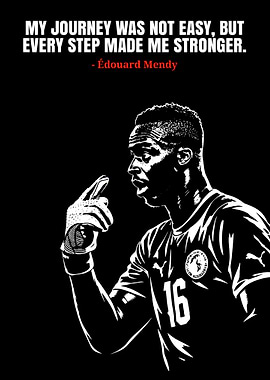 Édouard Mendy Motivational Quote