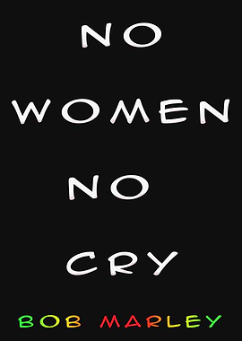 Bob Marley No Woman No Cry Text Art