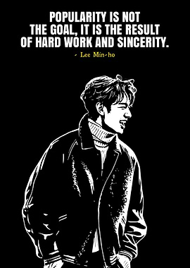 Lee Min-ho Inspirational Quote