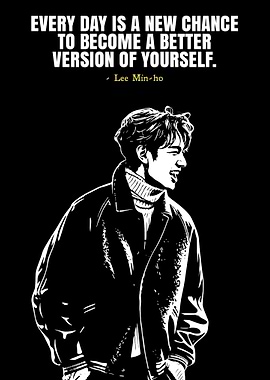 Lee Min-ho Inspirational Quote