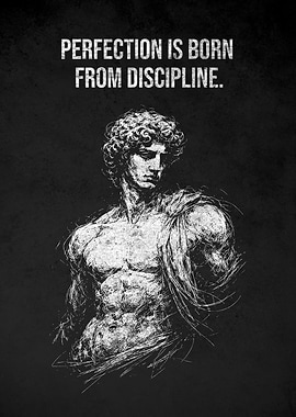 Perfection is Born From Discipline Statue