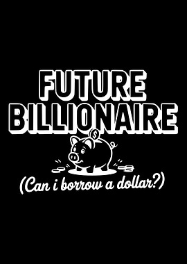Future Billionaire Piggy Bank