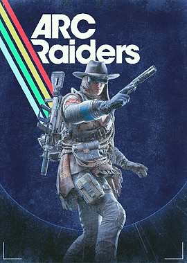 ARC Raiders Game Poster