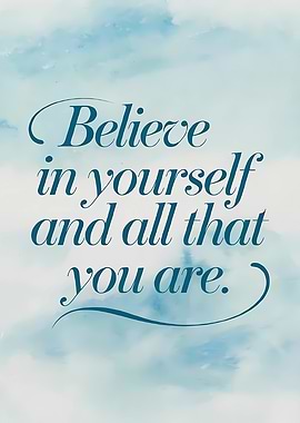Believe in yourself quote