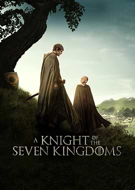 A Knight of the Seven Kingdoms Poster
