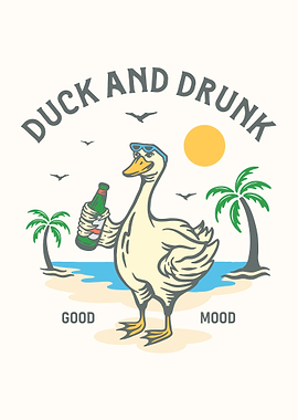 Duck and Drunk