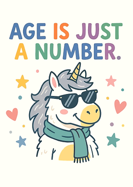 Cute Unicorn Motivational Poster – Age Is Just a Number Wall Art