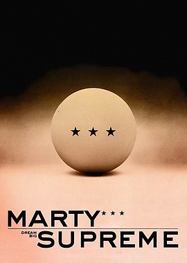 Marty Supreme Movie Poster