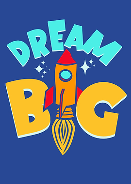 Dream Big Rocket Ship