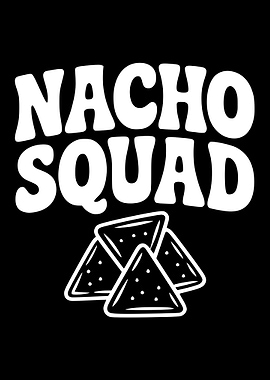 Nacho Squad Text Art