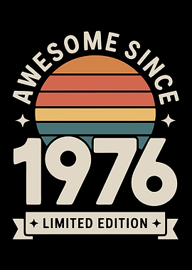 Awesome Since 1976 Birthday