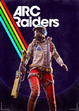 ARC Raiders Game Poster