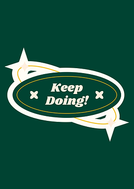 Keep Doing Motivational Sticker