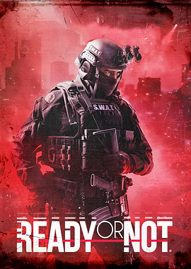 Ready or Not SWAT Poster