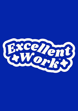 Excellent Work Text Art