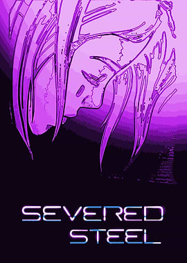 Severed Steel Anime Poster