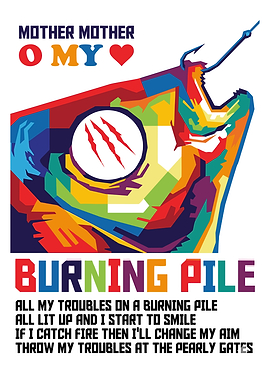 Mother Mother Burning Pile Pop Art