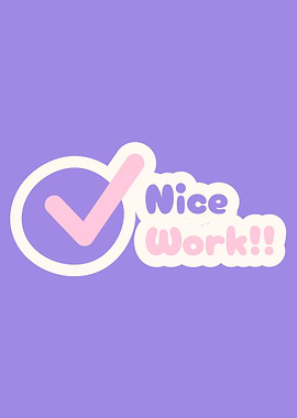 Cute Check Mark and Nice Work Text