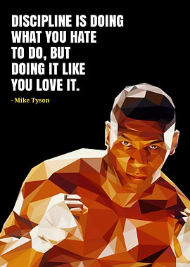 Mike Tyson Discipline Quote