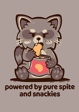 Powered by Pure Spite and Snackies