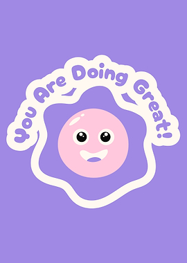 Cute Egg Character Saying You Are Doing Great
