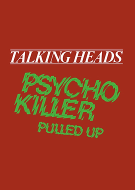 Talking Heads Psycho Killer