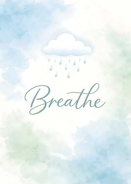 Breathe cloud and rain art