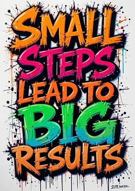 Graffiti Art: Small Steps Lead to Big Results