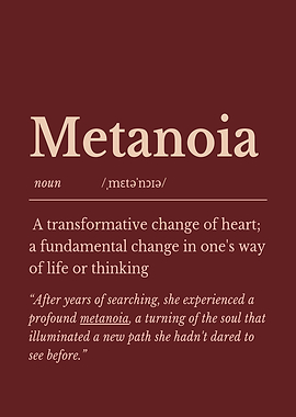 Metanoia Definition Poster
