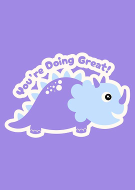 Cute Dinosaur with Inspirational Text
