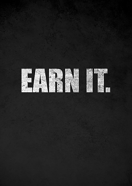 Earn It Text Art