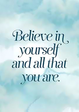 Believe in yourself quote