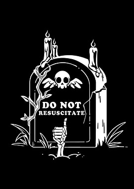 Do Not Resuscitate Grave