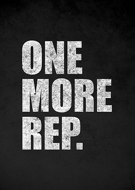 One More Rep Motivational Text