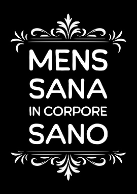 Mens Sana In Corpore Sano