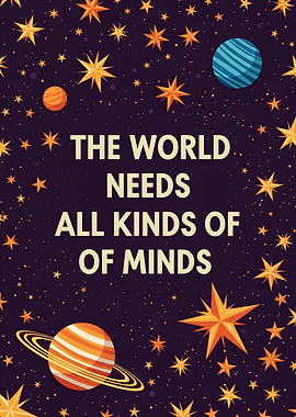 The World Needs All Kinds of Minds